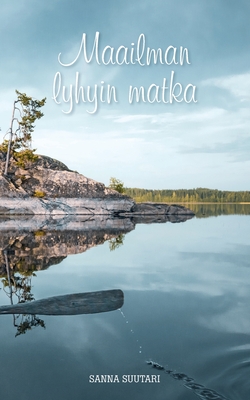 Maailman Lyhyin Matka - Suutari, Sanna