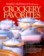 Mable Hoffman's All-New Crockery Favorites - Hoffman, Mable, and Hoffman, Gar