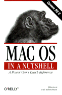 Mac OS in a Nutshell: A Power User's Quick Reference