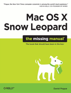 Mac OS X Snow Leopard: The Missing Manual: The Missing Manual