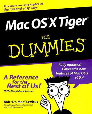 Mac OS X Tiger for Dummies - LeVitus, Bob