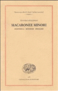 Macaronee minori : Zanitonella-Moscheide-Epigrammi