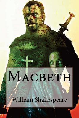 Macbeth William Shakespeare - Benitez, Paula (Editor), and Shakespeare, William