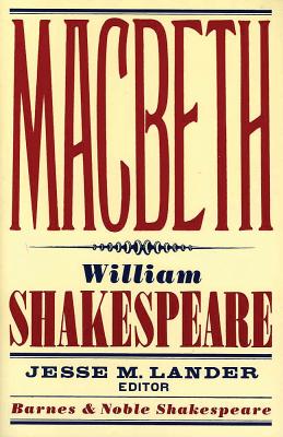 Macbeth - Kastan, David Scott (Introduction by), and Lander, Jesse M (Editor), and Shakespeare, William