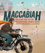 Maccabiah: The Long Ride to the International Sports Games