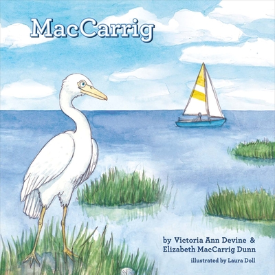 Maccarrig: Volume 1 - Devine, Victoria, and Dunn, Elizabeth