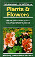 Macdonald Encyclopaedia of Plants and Flowers