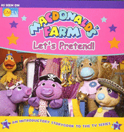 "Macdonald's Farm": Let's Pretend