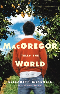 MacGregor Tells the World - McKenzie, Elizabeth