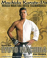 Machida Karate-Do, Mixed Martial Arts Techniques