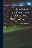 Machine-independent Computer Programming