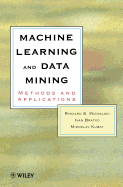 Machine Learning and Data Mining: Methods and Applications