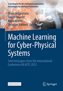 Machine Learning for Cyber Physical Systems: Selected Papers from the International Conference Ml4cps 2015