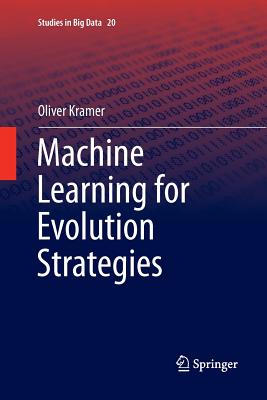 Machine Learning for Evolution Strategies - Kramer, Oliver