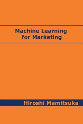 Machine Learning for Marketing - Mamitsuka, Hiroshi