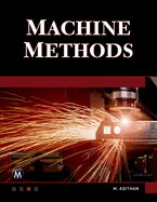 Machine Methods: A Self-Teaching Introduction