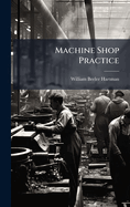 Machine Shop Practice