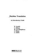 Machine Translation: An Introductory Guide