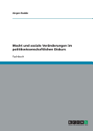 Macht Und Soziale Veranderungen Im Politikwissenschaftlichen Diskurs