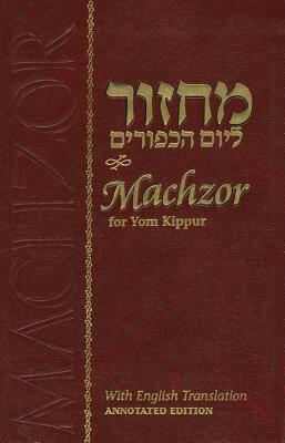 Machzor Yom Kippur - Compact Annotated - Mangel, Nissan (Translated by), and Boruchovich, Schneur Z (Compiled by)