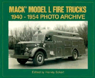 Mack Model L Fire Trucks 1940-1954 Photo Archive