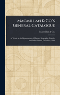 Macmillan & Co.'s General Catalogue