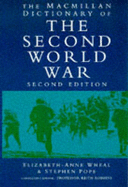 MacMillan Dictionary of the Second World War