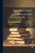 Macmillan's Magazine; Volume 13