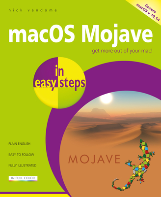 macOS Mojave in easy steps: Covers v 10.14 - Vandome, Nick