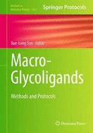 Macro-Glycoligands: Methods and Protocols