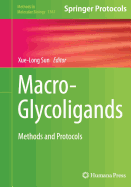 Macro-Glycoligands: Methods and Protocols