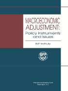 Macroeconomic Adjustment: Policy Instruments and Issues