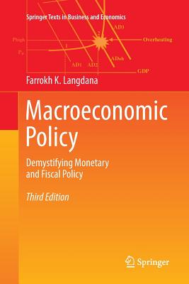 Macroeconomic Policy: Demystifying Monetary and Fiscal Policy - Langdana, Farrokh K