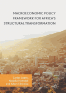 Macroeconomic Policy Framework for Africa's Structural Transformation