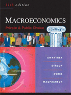 Macroeconomics: Public and Private Choice