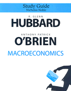 Macroeconomics Study Guide - Pearson, and Hubbard, R Glenn, Professor
