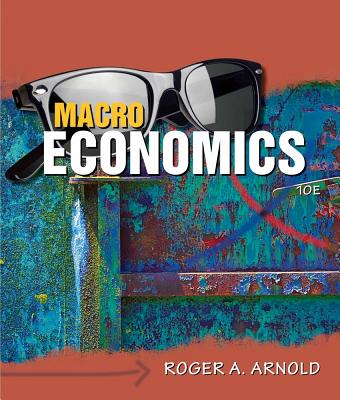 Macroeconomics - Arnold, Roger A