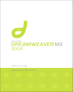 Macromedia Dreamweaver MX 2004: Training from the Source