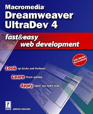 Macromedia Dreamweaver UltraDev 4 Fast and Easy Web Development - Bakharia, Aneesha
