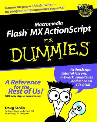 Macromedia Flash MX ActionScript for Dummies - Sahlin, Doug