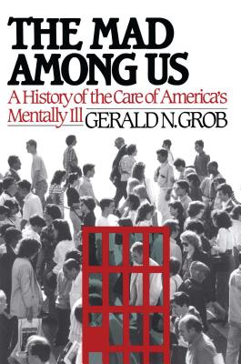 Mad Among Us - Grob, Gerald N