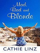 Mad, Bad and Blonde