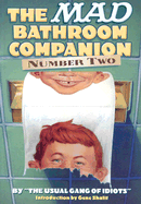 Mad Bathroom Companion, the Vol 02: Number Two - Usual Gang of Idiots (Creator)
