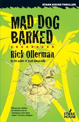 Mad Dog Barked - Ollerman, Rick