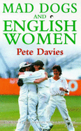 Mad Dogs and English Women
