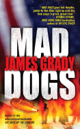 Mad Dogs - Grady, James