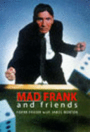 Mad Frank: Memoirs of a Life of Crime