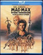 Mad Max Beyond Thunderdome [Blu-ray] - George Miller; George Ogilvie