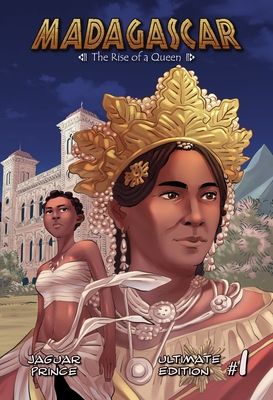 Madagascar, Volume 1: The Rise of a Queen - Prince, Jaguar
