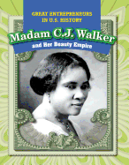 Madam C.J. Walker and Her Beauty Empire